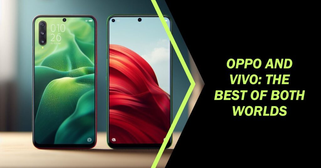 oppo and vivo
