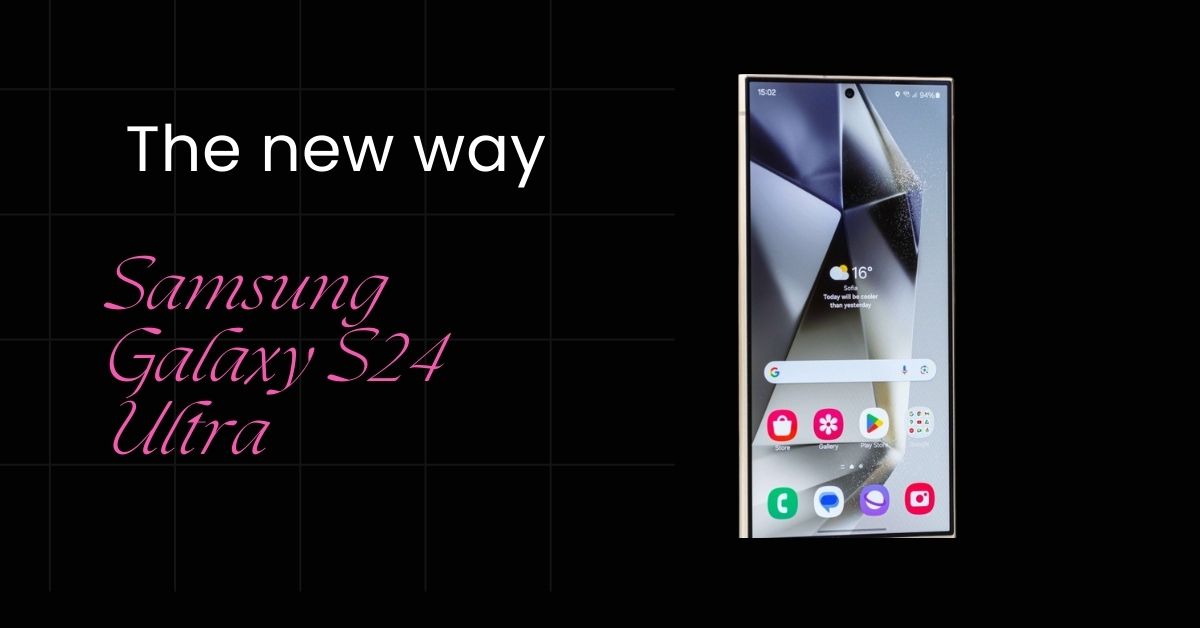 Samsung Galaxy S24 Ultra