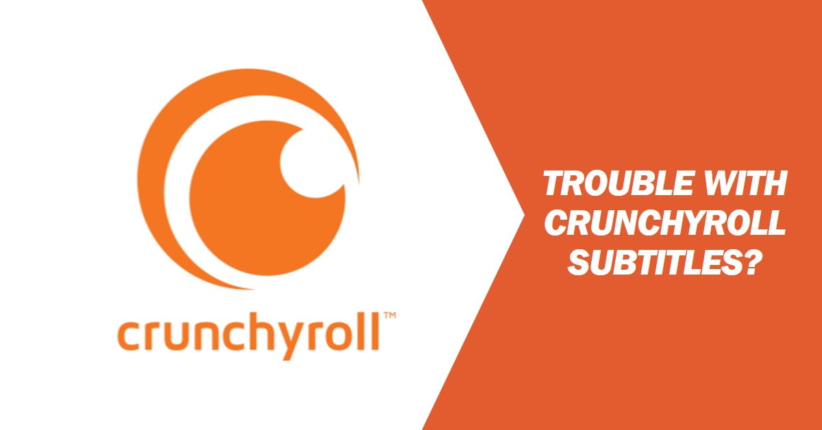 Crunchyroll's subtitle malfunction