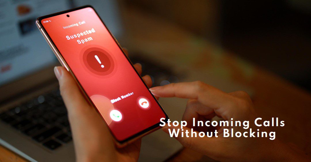 how to stop call without blocking