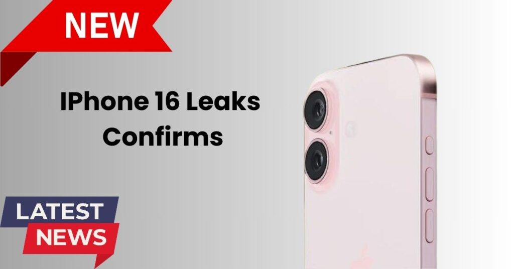 iPhone 16 Leaks Confirms It'll De